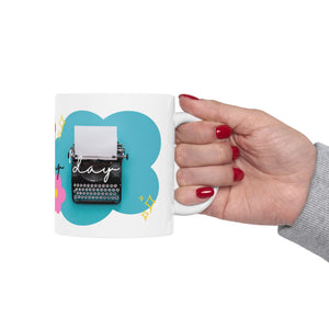 Slay Your Writing Day - Mug
