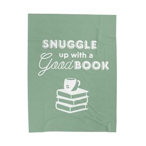 Snuggle Up With a Good Book - Velveteen Plush Blanket