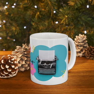 Slay Your Writing Day - Mug