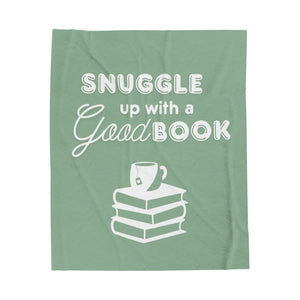 Snuggle Up With a Good Book - Velveteen Plush Blanket