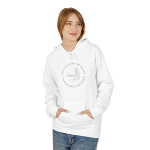 First, We Drink The Coffee Then We Write The Books - Softstyle Fleece Hoodie