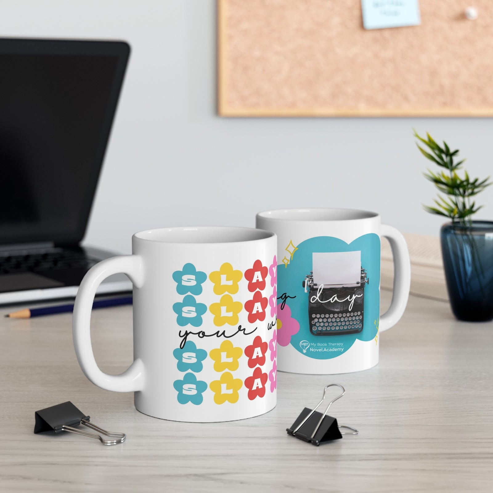 "Slay. Slay. Slay. Slay your writing day! - Mug - 11oz