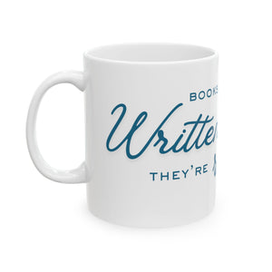 Books Aren't Written They're Rewritten - Mug