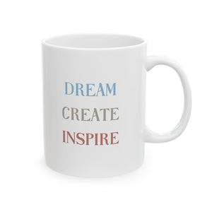 Dream Create Inspire - Mug