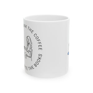 First, we drink the coffee then we write the books - Mug