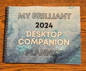 My Brilliant Desktop Companion Planner - 2024 (9 mon Apr-Dec)